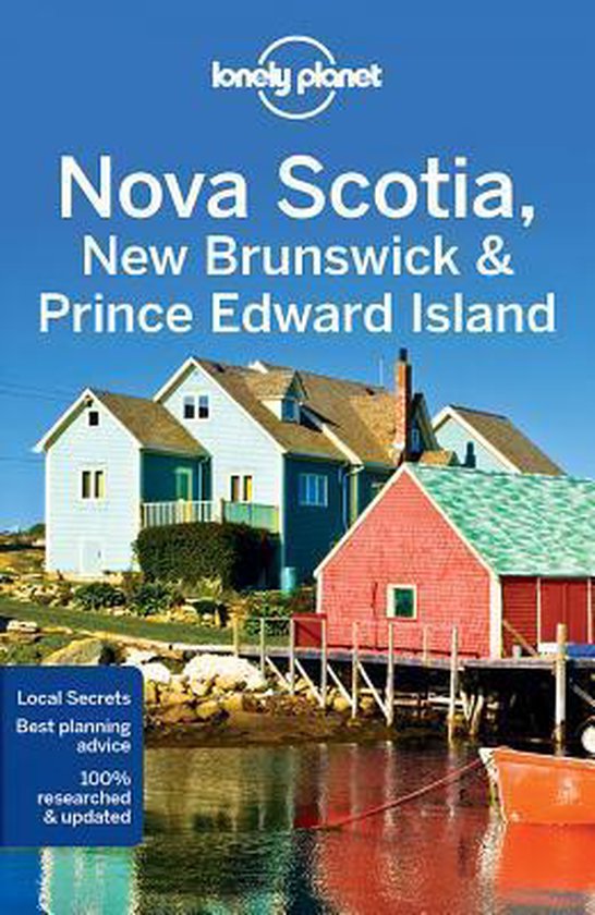 Lonely Planet Nova Scotia, New Brunswick & Prince Edward Isl