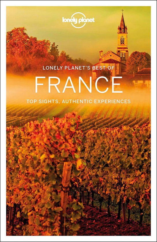 Lonely Planet Best of France