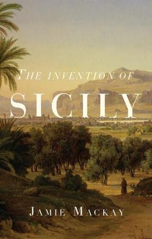 The Invention of Sicily