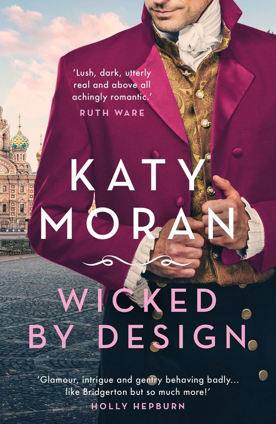 The Regency Romance Trilogy 2 - Wicked By Design