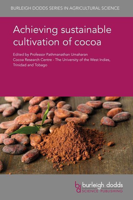 Burleigh Dodds Series in Agricultural Science 43 - Achieving sustainable cultivation of cocoa