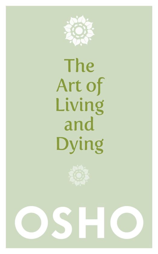 The Art of Living and Dying