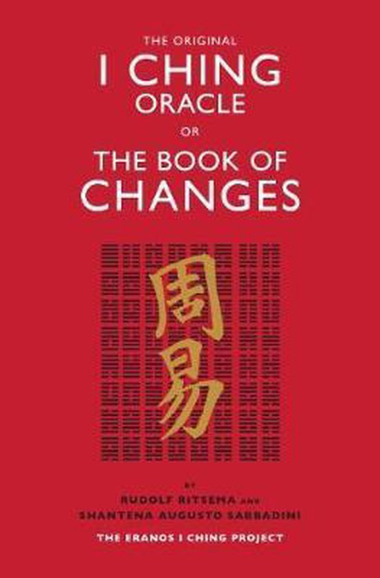 The Original I Ching Oracle or The Book of Changes