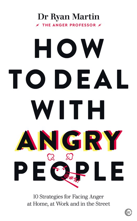 How to Deal with Angry People