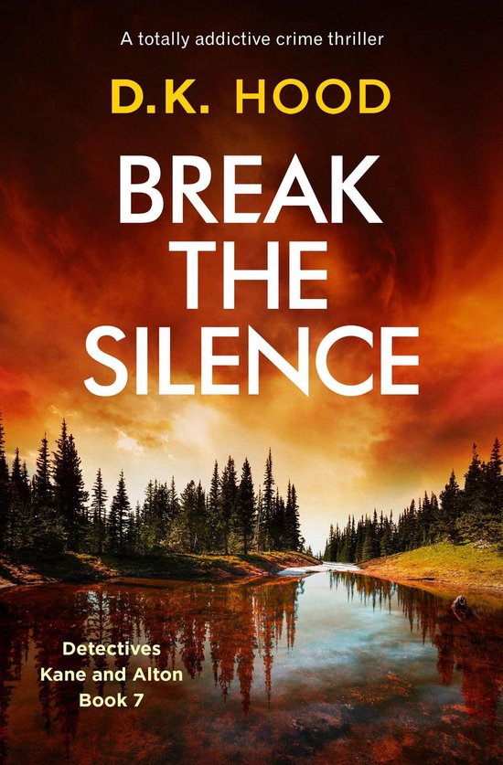 Detectives Kane and Alton 7 - Break the Silence