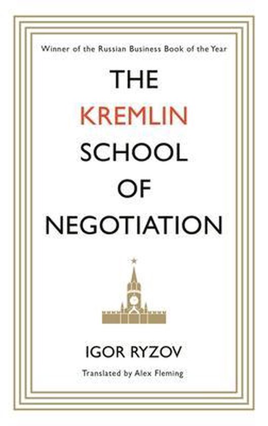 The Kremlin School of Negotiation