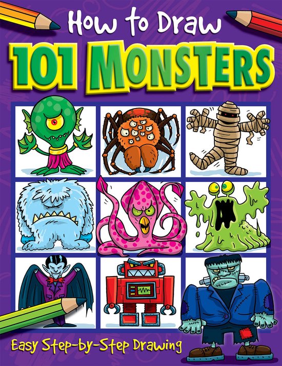 How To Draw 101- How to Draw 101 Monsters - A Step By Step Drawing Guide for Kids