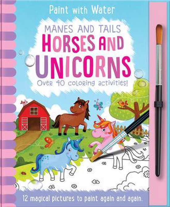 Paint with Water- Manes and Tails - Horses and Unicorns