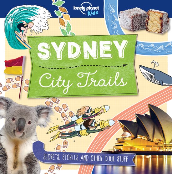 Lonely Planet Kids - City Trails - Sydney