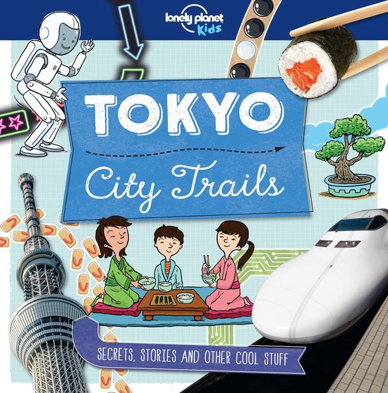 Lonely Planet Kids - City Trails - Tokyo