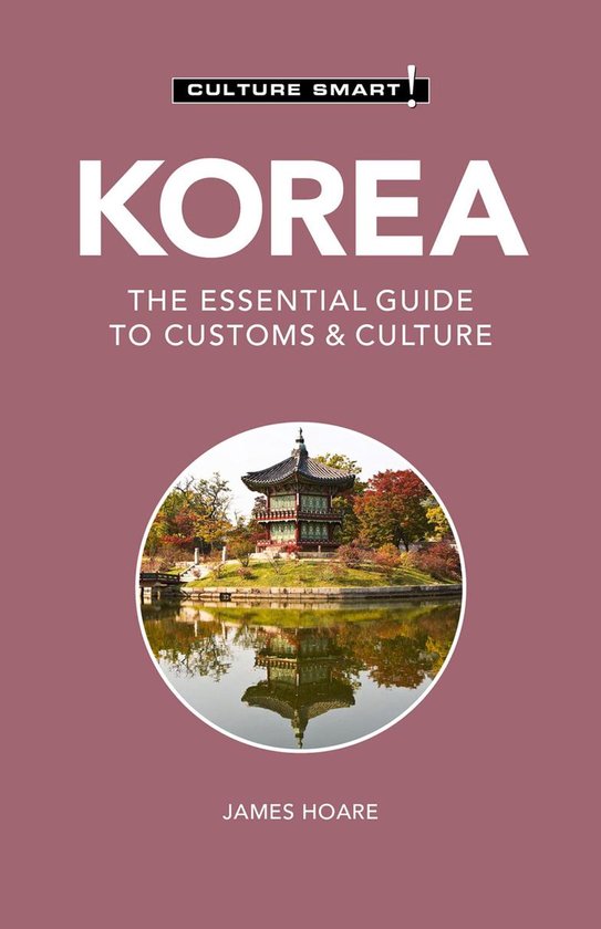 Culture Smart! - Korea - Culture Smart!