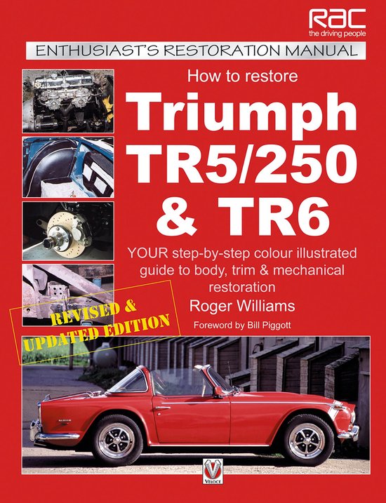 Enthusiast's Restoration Manual series - How to Restore Triumph TR5, TR250 & TR6