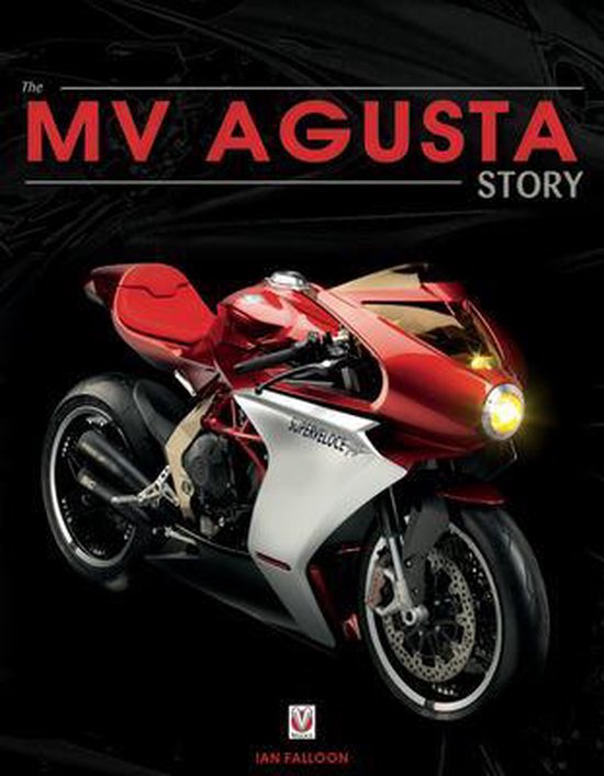 The Mv Agusta Story