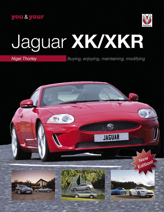 You & Your Jaguar XK/XKR