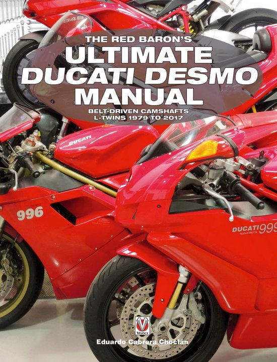 Essential Manual - The Red Baron’s Ultimate Ducati Desmo Manual