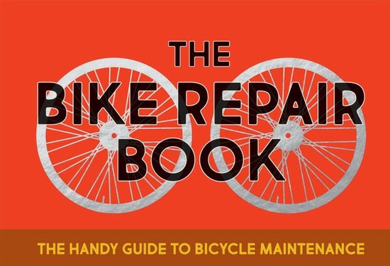 The Bike Repair Book