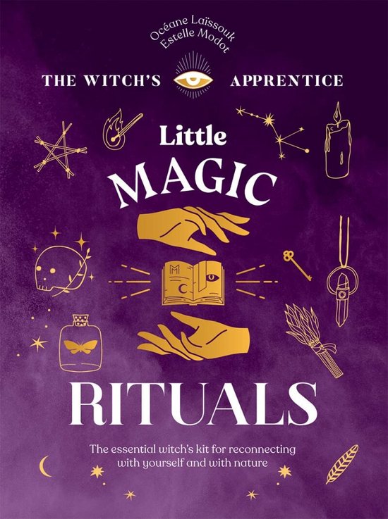 The Witch’s Apprentice- Little Magic Rituals