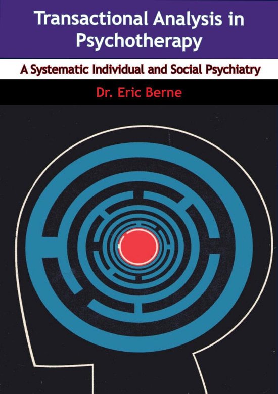 Transactional Analysis in Psychotherapy