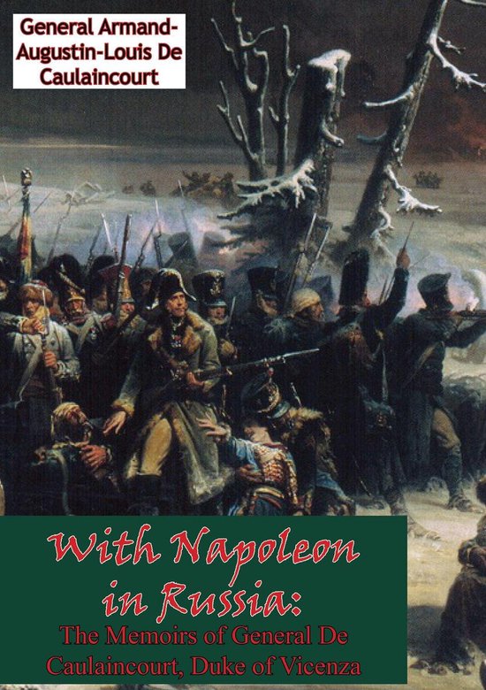 With Napoleon in Russia