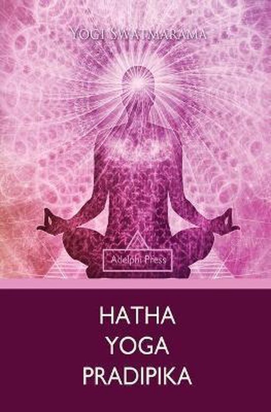 Yoga Elements- Hatha Yoga Pradipika