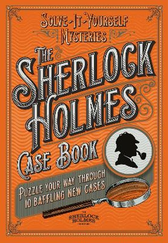 Sherlock Holmes Case Book: Solve-It-Yourself Mysteries