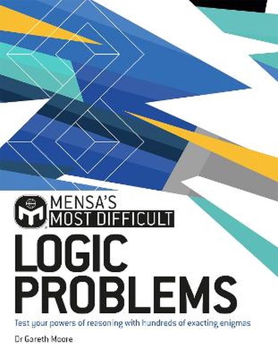 Mensa's Most Difficult Logic Problems