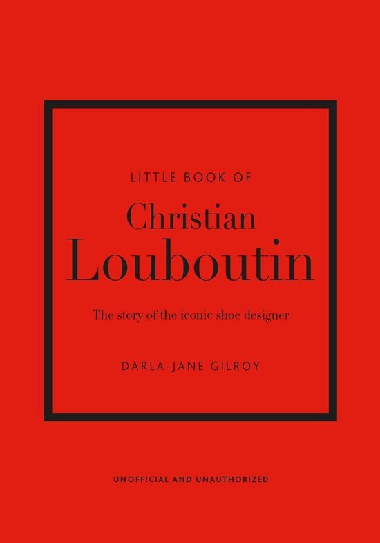 Little Books of Fashion- Little Book of Christian Louboutin