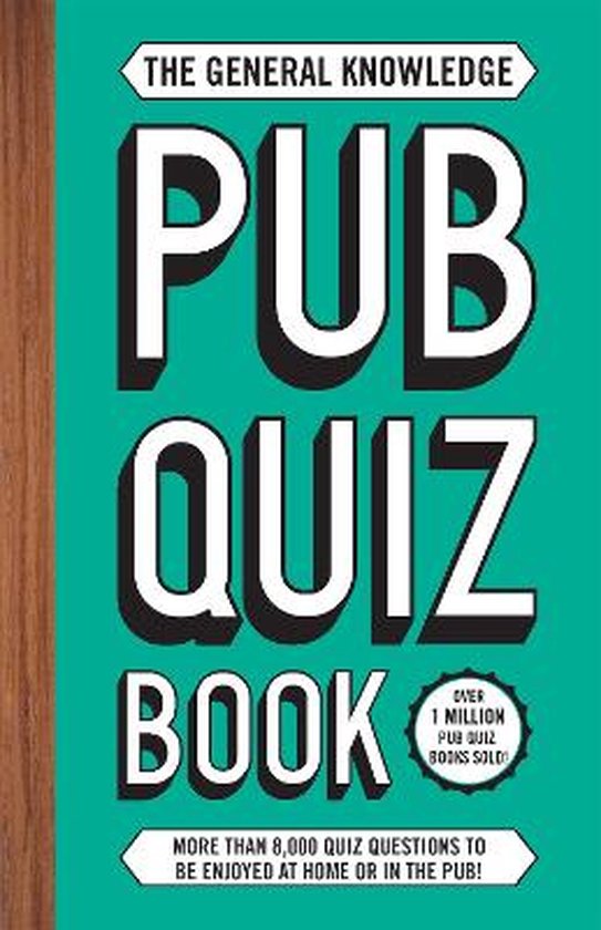 The General Knowledge Pub Quiz Book