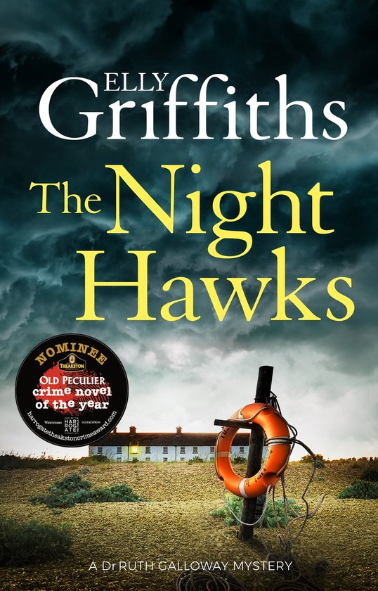 The Dr Ruth Galloway Mysteries 13 - The Night Hawks