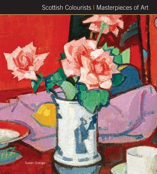 Scottish Colourists Masterpieces of Art