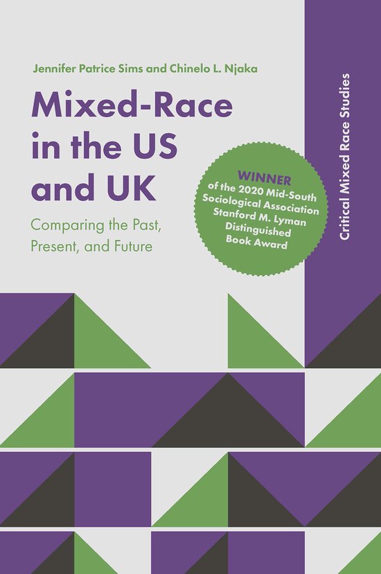 Critical Mixed Race Studies- Mixed-Race in the US and UK