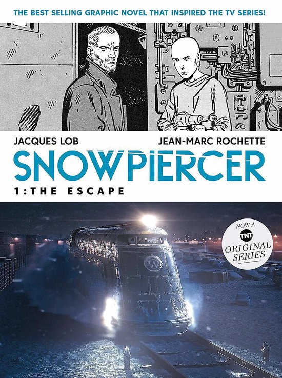 Snowpiercer Volume 1: The Escape