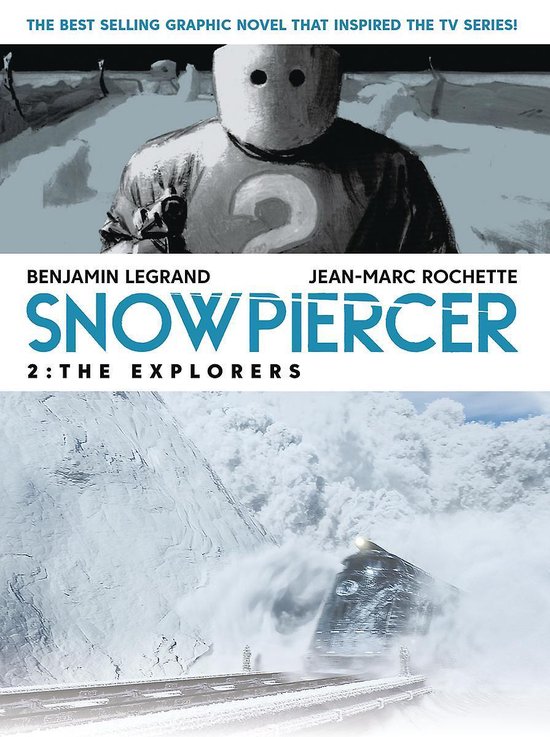 Snowpiercer Volume 2: The Explorers