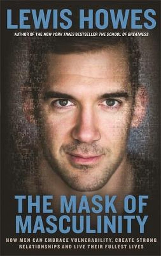 The Mask of Masculinity