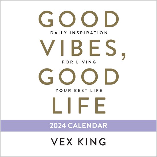 Good Vibes, Good Life 2024 Calendar