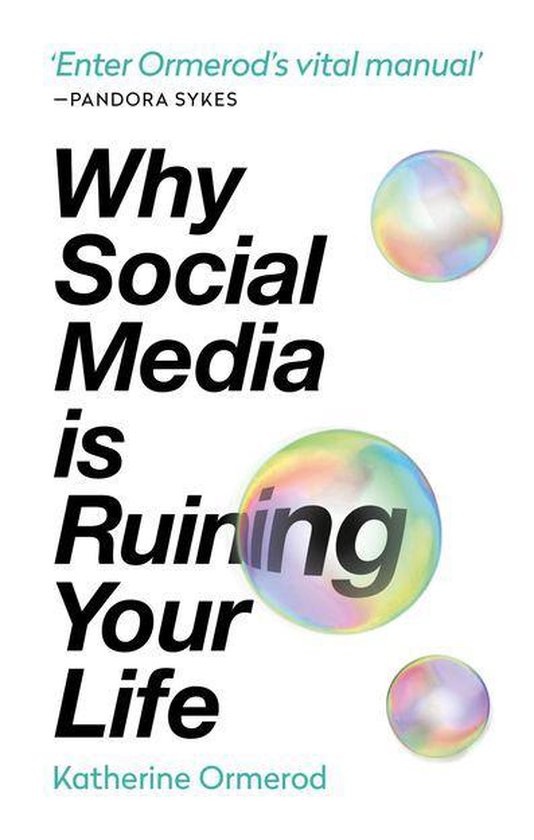 Why Social Media is Ruining Your Life