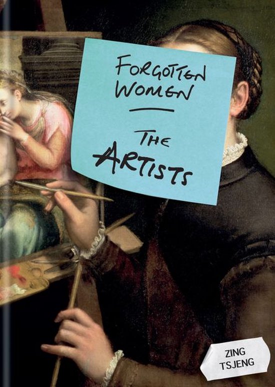 Forgotten Women - Forgotten Women: The Artists