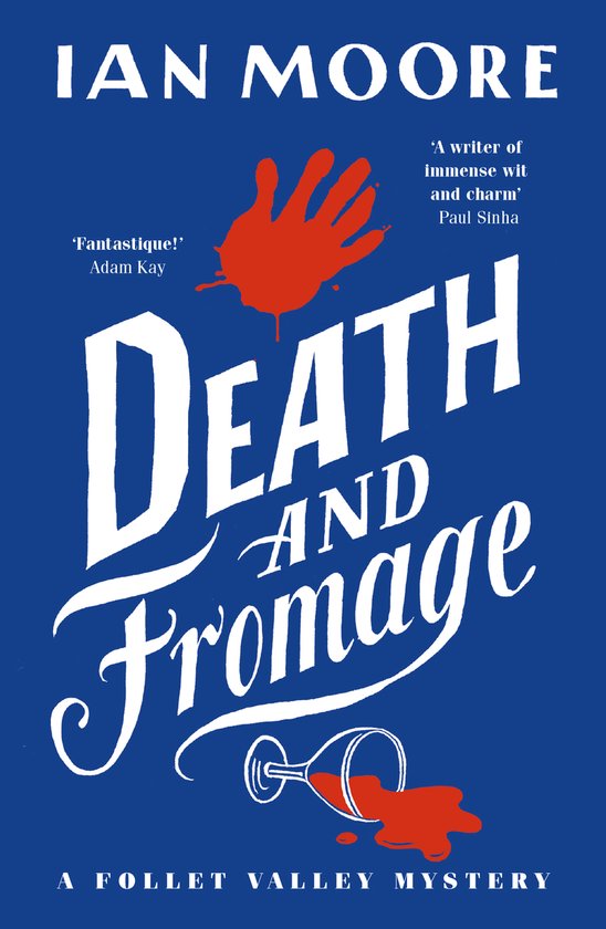 A Follet Valley Mystery- Death and Fromage