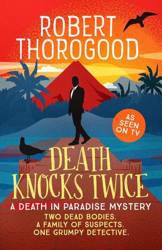 A Death in Paradise Mystery 3 - Death Knocks Twice