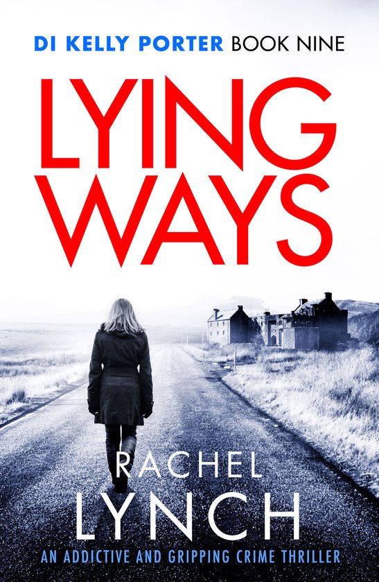 Detective Kelly Porter 9 - Lying Ways