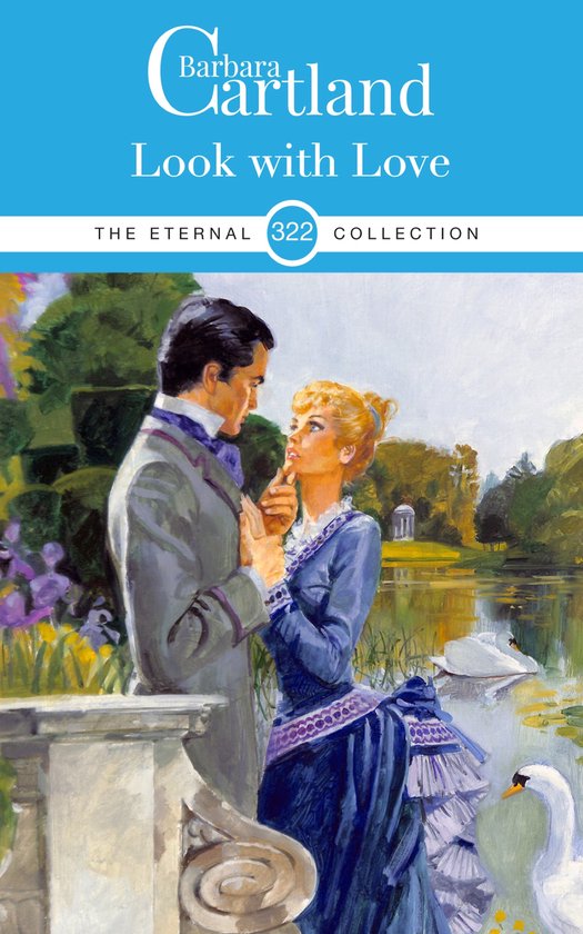 The Eternal Collection 322 - Look With Love