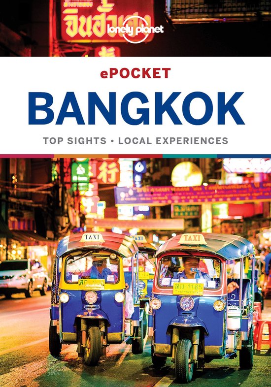 Pocket Guide - Lonely Planet Pocket Bangkok