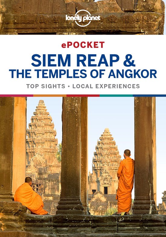 Pocket Guide - Lonely Planet Pocket Siem Reap & the Temples of Angkor