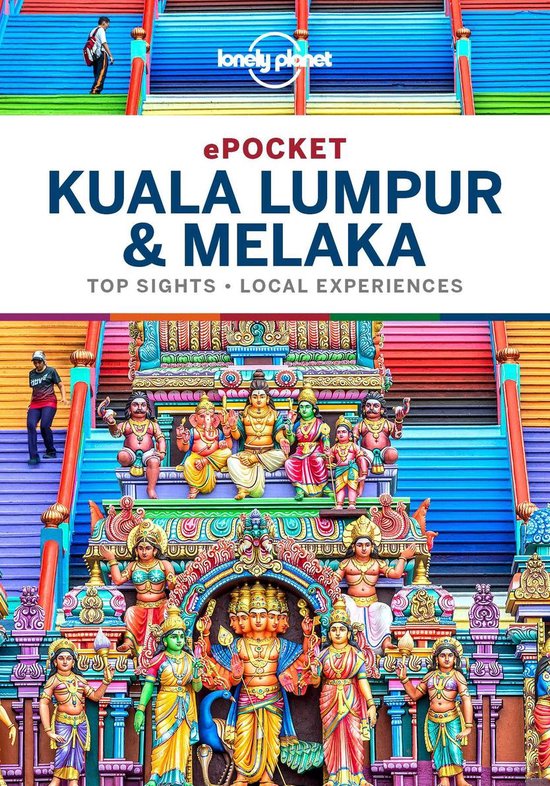 Pocket Guide - Lonely Planet Pocket Kuala Lumpur & Melaka