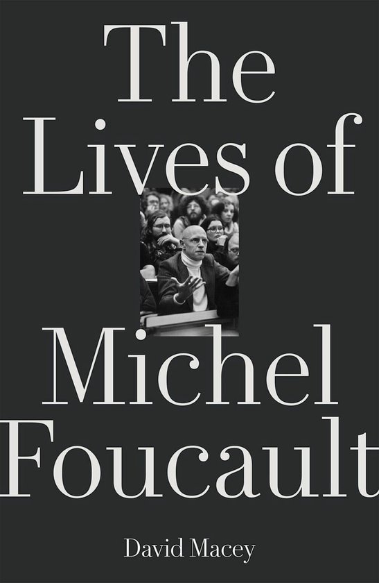 The Lives of Michel Foucault