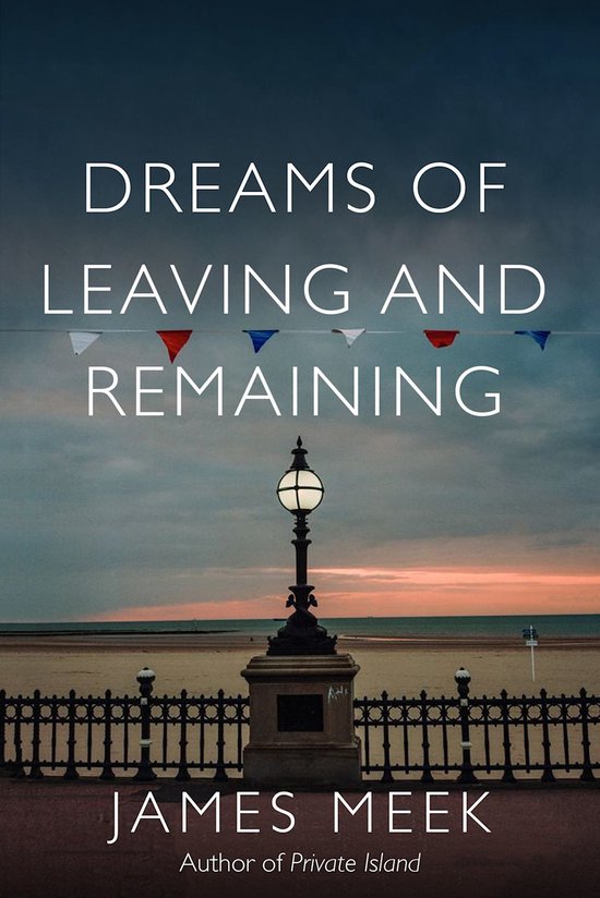 Dreams of Leaving and Remaining