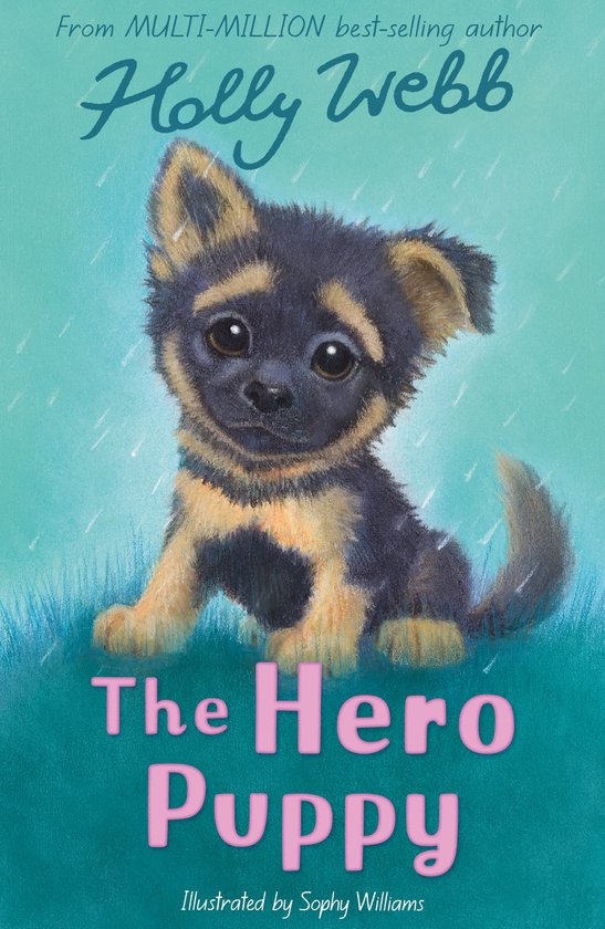 Holly Webb Animal Stories-The Hero Puppy