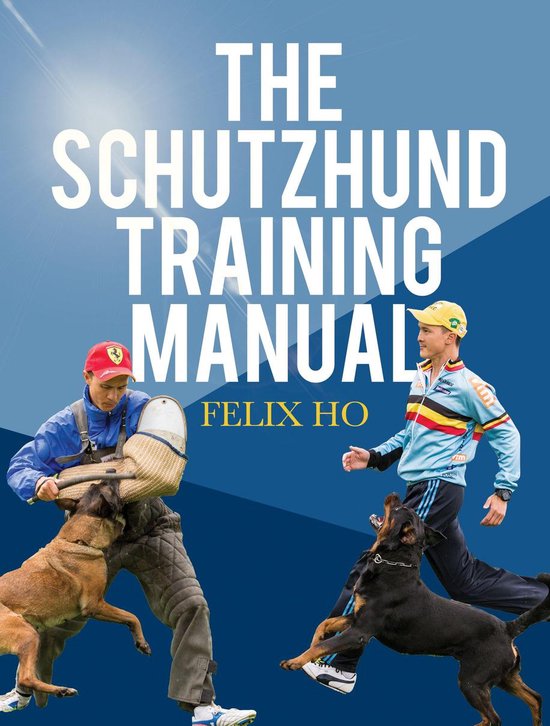 The Schutzhund Training Manual