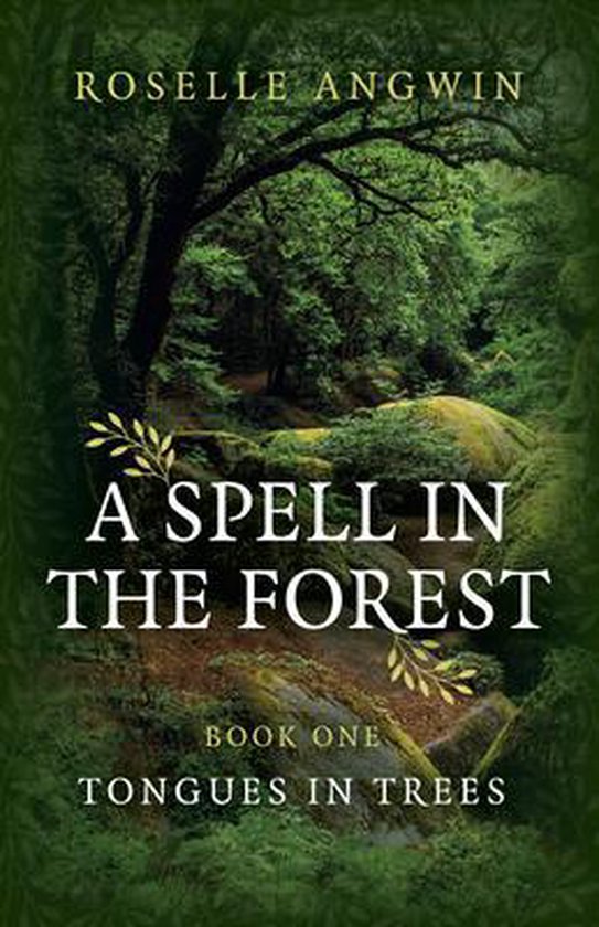 Spell in the Forest, A