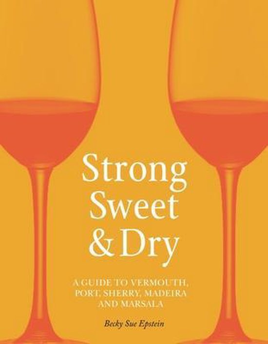 Strong, Sweet and Dry